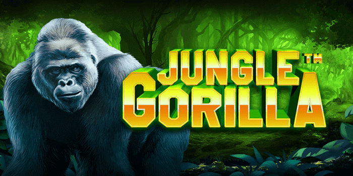 Tips Naikkan Peluang Menang Di Slot Jungle Gorilla