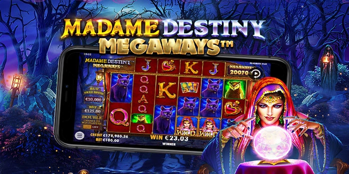 Rumus Paling Dicari Untuk Jackpot di Slot Madame Destiny Megaways